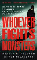 Whoever Fights Monsters