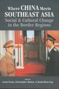 Where China Meets Southeast Asia