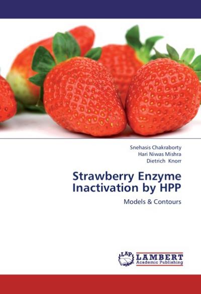 Strawberry Enzyme Inactivation by HPP