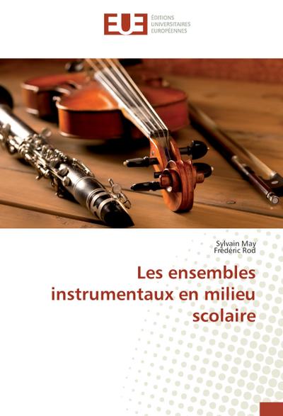 Les ensembles instrumentaux en milieu scolaire