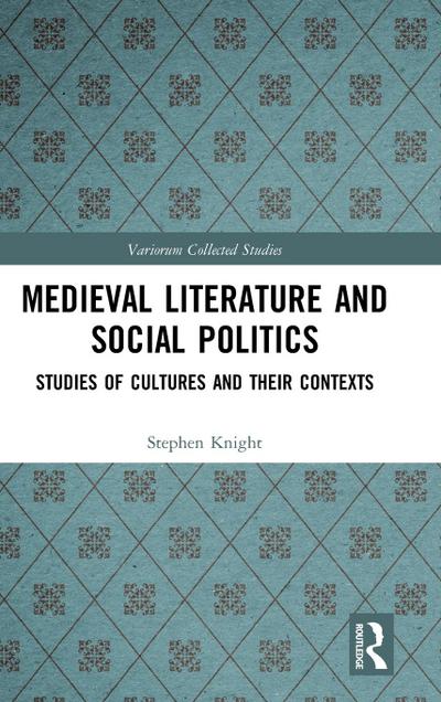 Medieval Literature and Social Politics