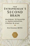 The Entrepreneur’s Second Brain