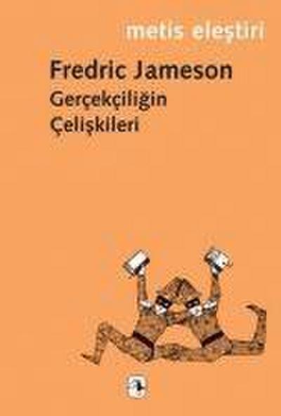 Gercekciligin Celiskileri