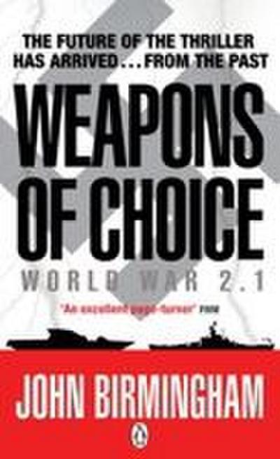 Weapons of Choice