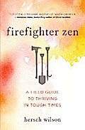 Firefighter Zen
