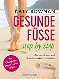 Gesunde Füße - step by step