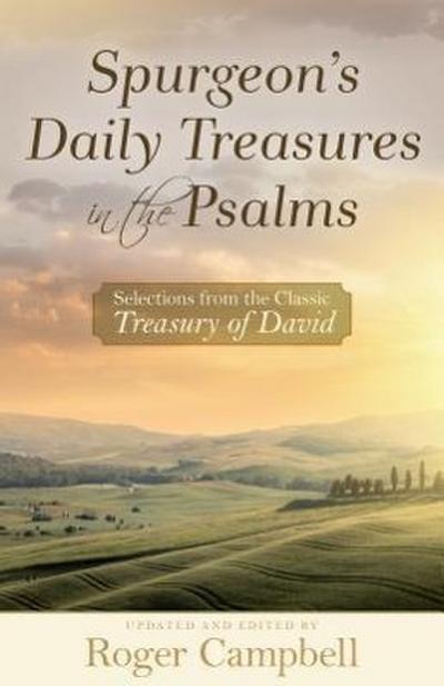 Spurgeon’s Daily Treasures in the Psalms