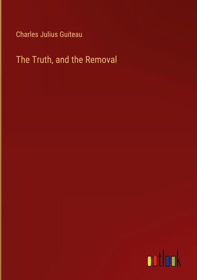 The Truth, and the Removal