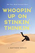 Whoopin’ Up on Stinkin’ Thinkin’