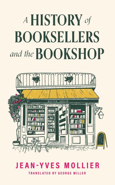 A History of Booksellers and the Bookshop