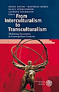 From Interculturalism to Transculturalism