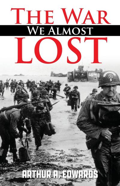 The War We Almost Lost