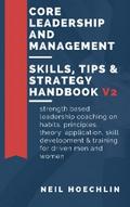 Core Leadership and Management Skills, Tips & Strategy Handbook V2