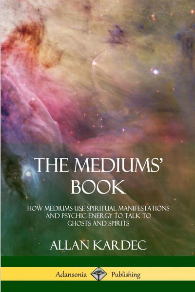 The Mediums’ Book