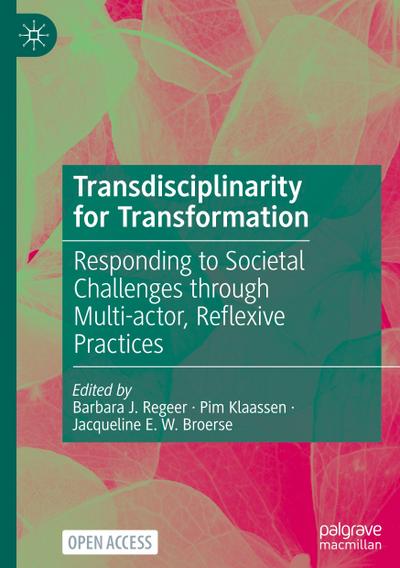 Transdisciplinarity for Transformation