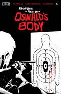 Regarding the Matter of Oswald’s Body #4