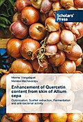 Enhancement of Quercetin content from skin of Alli