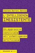 L’intelligenza inesistente
