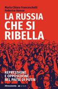 La Russia che si ribella