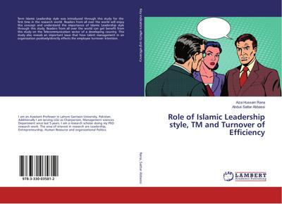 Role of Islamic Leadership style, TM and Turnover of Efficiency