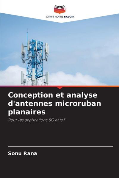 Conception et analyse d’antennes microruban planaires