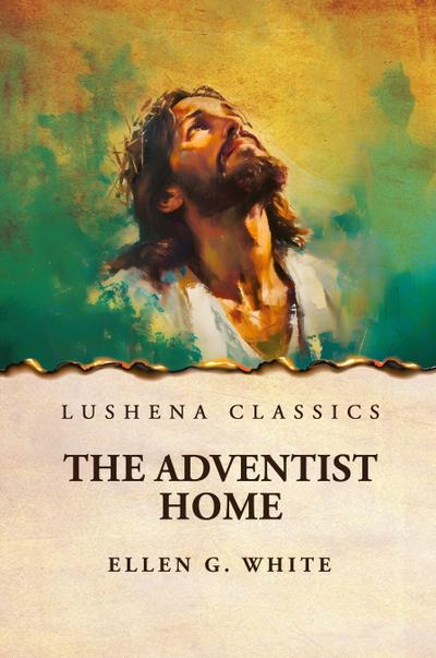 The Adventist Home