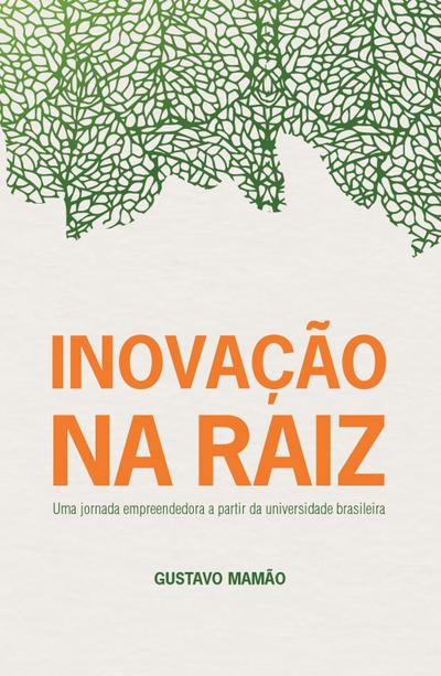 Inovação na Raiz