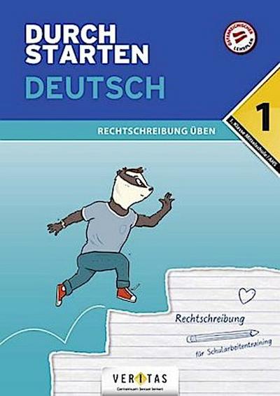 Durchstarten 1. Klasse - Deutsch AHS -  Rechtschreibung