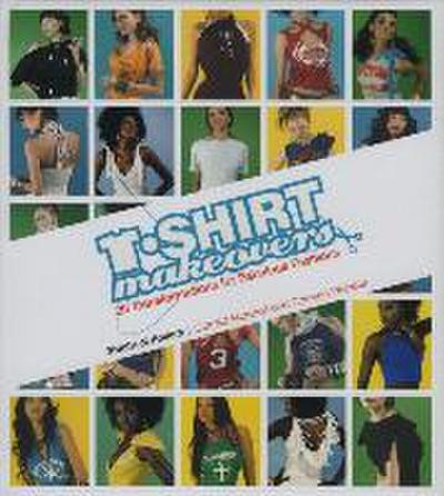 Webber, C: T-Shirt Makeovers
