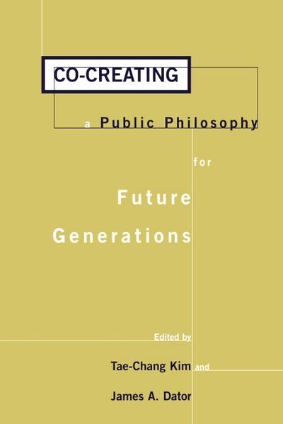 Co-Creating a Public Philosophy for Future Generations