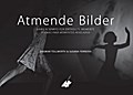 Atmende Bilder