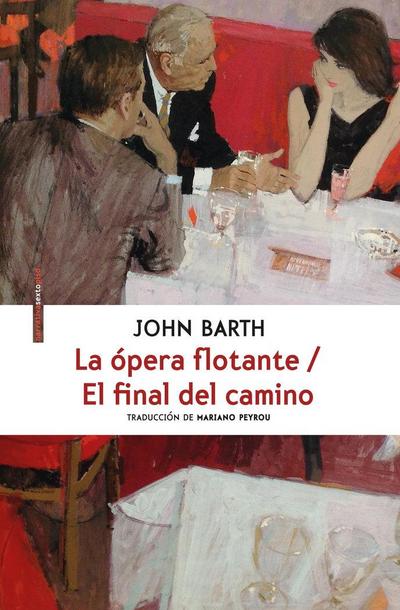 La ópera flotante ; El final del camino