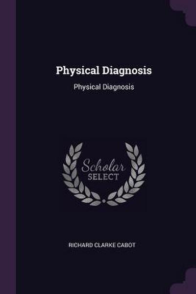 Physical Diagnosis