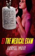 The Medical Exam (Super Elite Bio Squad: The Aspirants, #1)