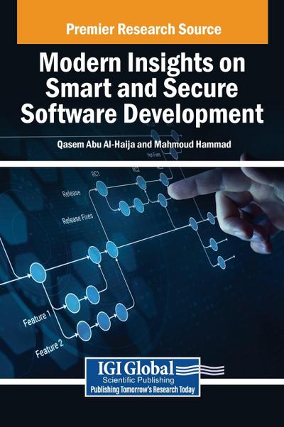 Modern Insights on Smart and Secure Software Development