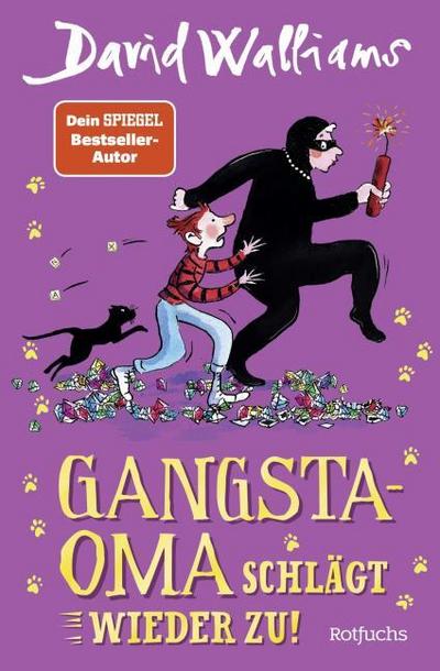 Gangsta-Oma schlägt wieder zu!: Eine irrwitzige Abenteuergeschichte von der Gangsta-Oma für Kinder ab 9 Jahren (Bens Abenteuer, Band 2)
