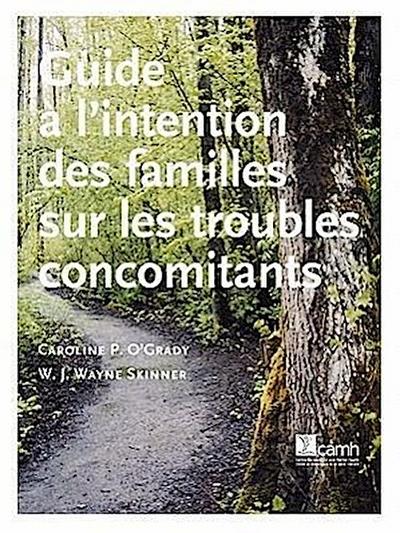 Guide L’Intention Des Familles Sur Les Troubles Concomitants