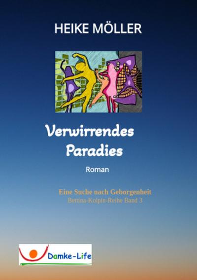 Verwirrendes Paradies