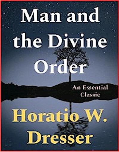 Man and the Divine Order