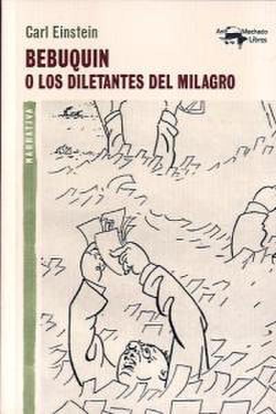 Bebuquin o Los diletantes del milagro