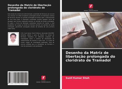 Desenho da Matriz de libertação prolongada do cloridrato de Tramadol