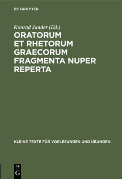 Oratorum et rhetorum Graecorum fragmenta nuper reperta