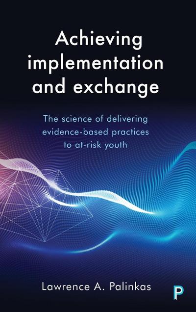 Achieving implementation and exchange