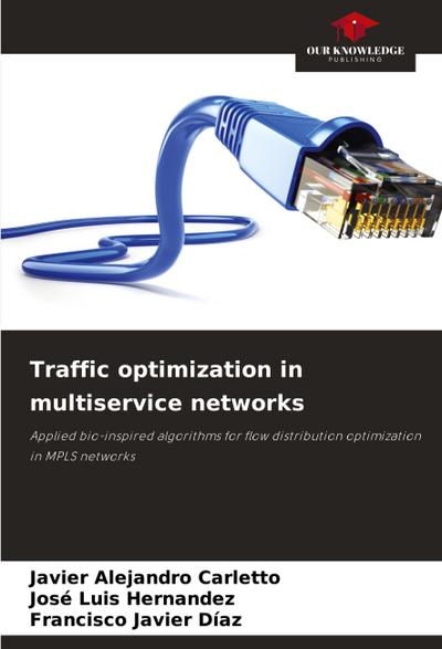 Traffic optimization in multiservice networks