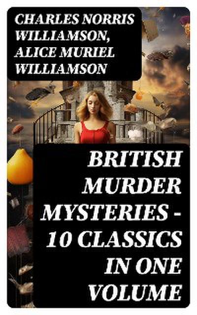 BRITISH MURDER MYSTERIES – 10 Classics in One Volume