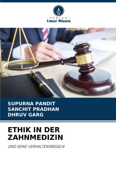 ETHIK IN DER ZAHNMEDIZIN