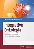 Integrative Onkologie von Harald Matthes | Buch