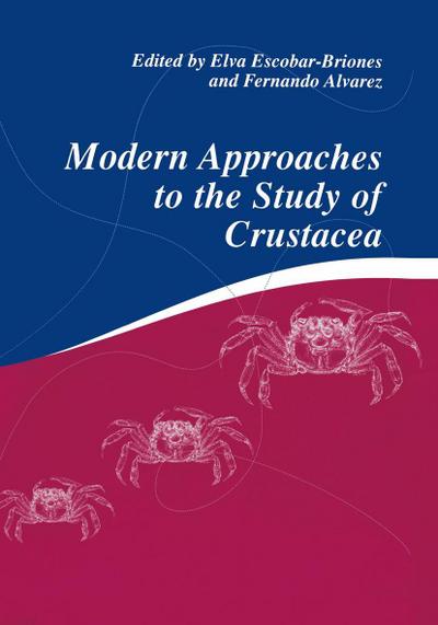 Modern Approaches to the Study of Crustacea