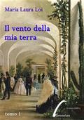 Il vento della mia terra - tomo 1