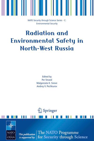 Radiation and Environmental Safety in North-West Russia